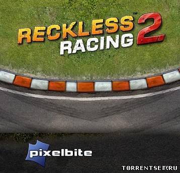 Reckless Racing 2 (0.0.1)