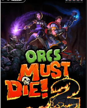 Orcs Must Die! 2 (2012)