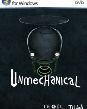 Unmechanical