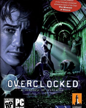 Overclocked: Оправданная жестокость / Overclocked: A History of Violence торрент
